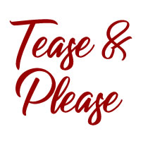 Tease & Please
