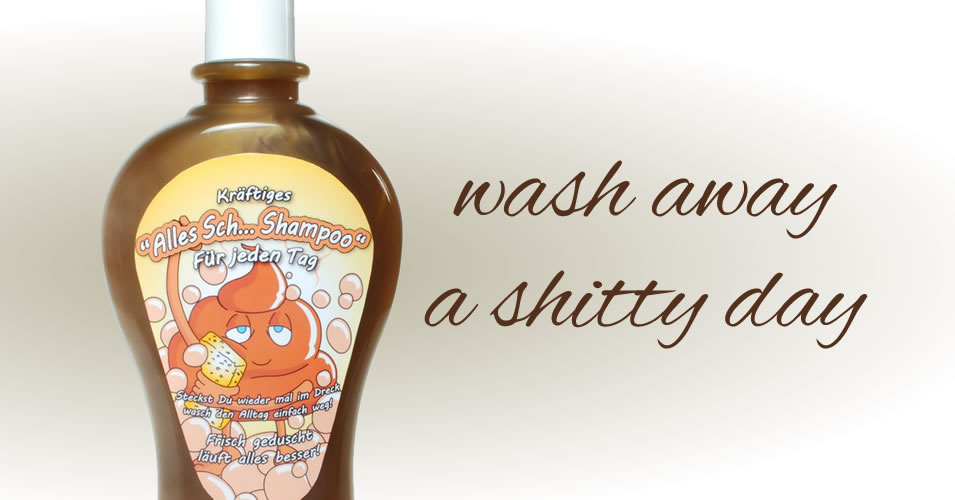 All shitty shampoo - For those bad days