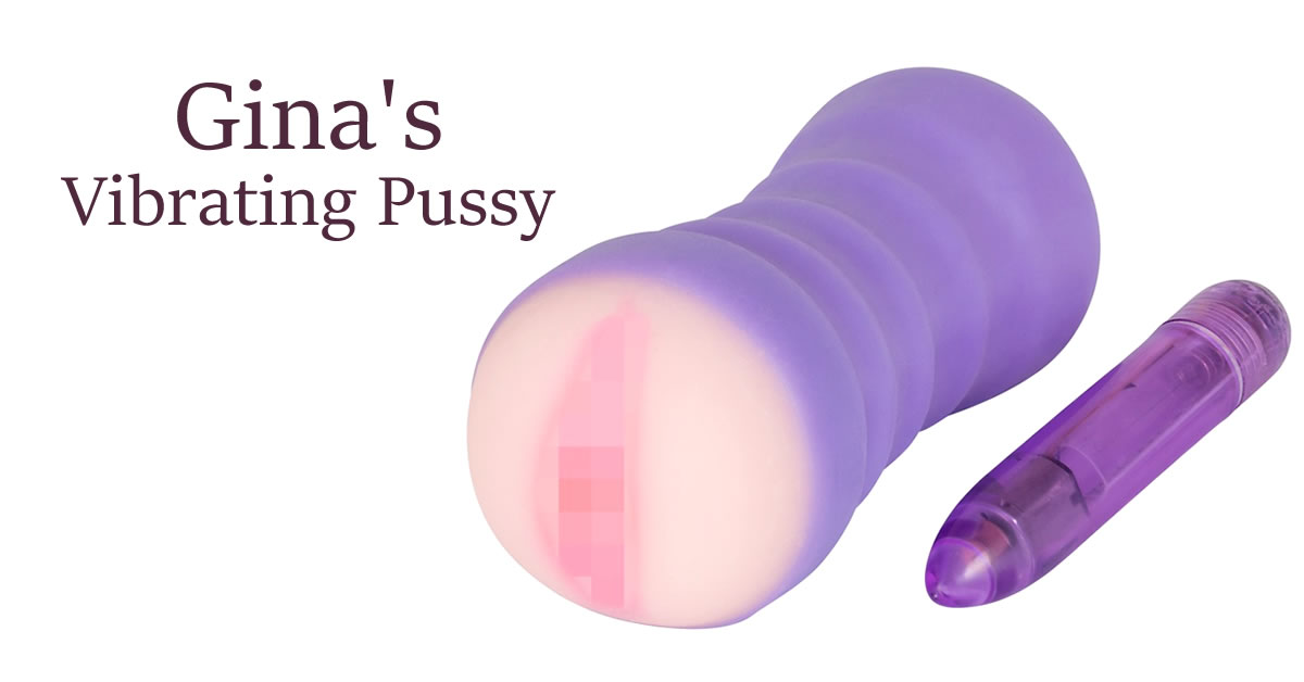 Ginas Vibrating Pussy Masturbator - Like a virgin
