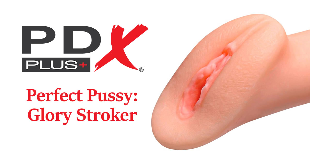 PDX Plus Perfect Glory Stroker Masturbator
