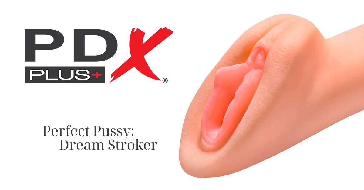 PDX Plus Perfect Pussy Dream Stroker Masturbator