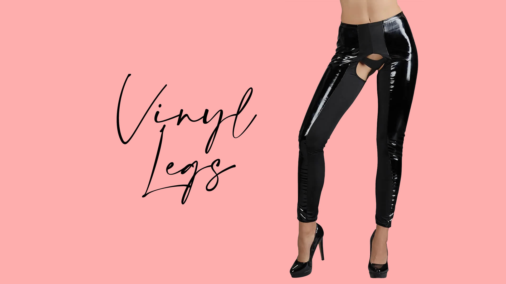Vinyl Leggings with Stretch that Crotchless