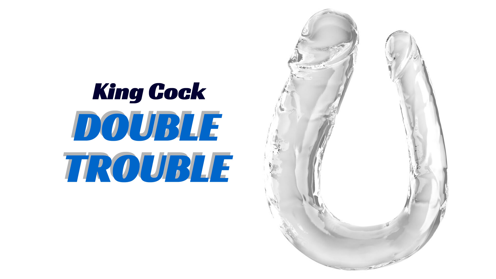 King Cock Double Troble Dobbelt Dildo i Transparent