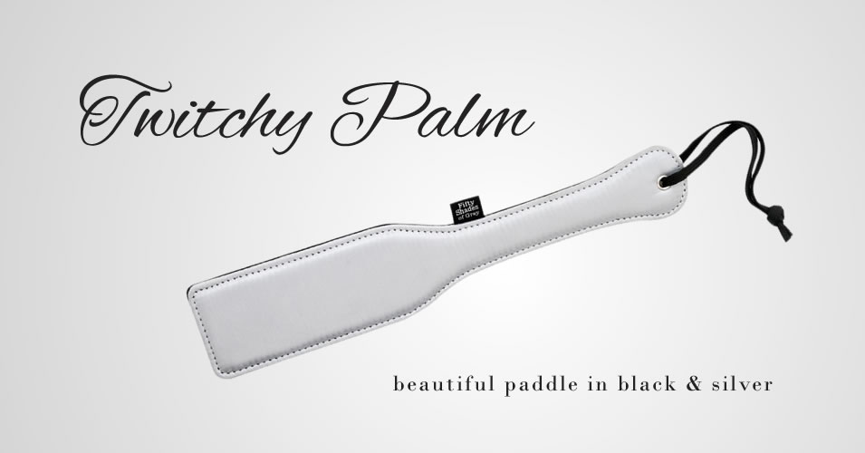 Twitchy Palm Spanking Paddle - Fifty Shades of Grey