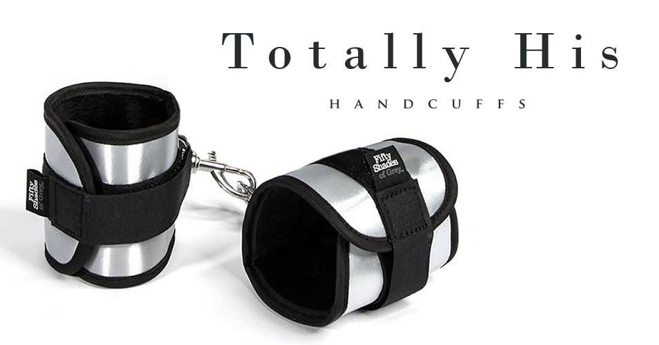 Totally His Handcuffs - Fifty Shades of Grey